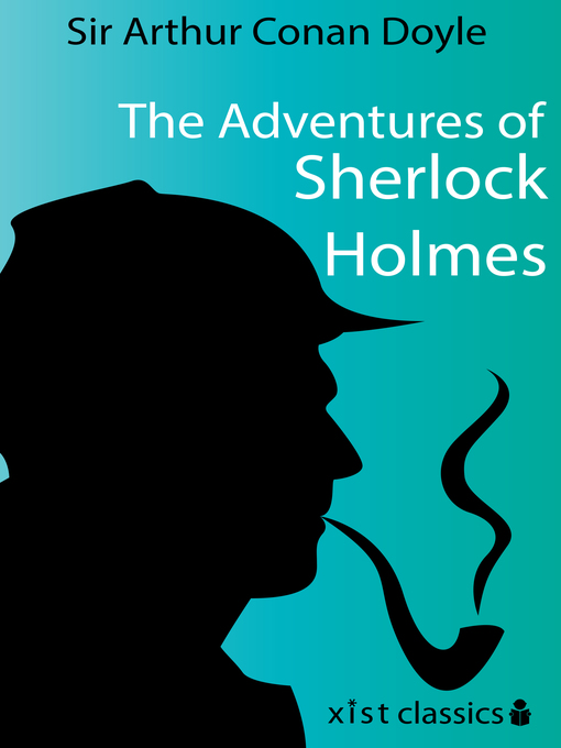 Title details for The Adventures of Sherlock Holmes by Sir Arthur Conan Doyle - Available